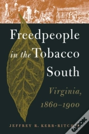 Capa do artigo Freedpeople In The Tobacco South