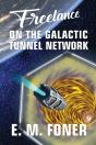 Freelance On The Galactic Tunnel Network - Preview