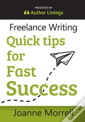 Freelance Writing Quick Tips For Fast Success