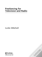 Freelancing For Television And Radio