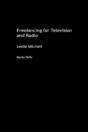 Freelancing For Television And Radio - Preview