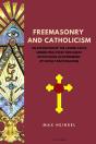 Freemasonry And Catholicism - Preview