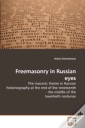Freemasonry In Russian Eyes
