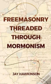 Capa do artigo Freemasonry Threaded Through Mormonism