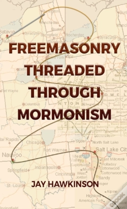 Capa do artigo Freemasonry Threaded Through Mormonism