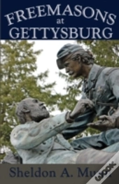 Freemasons At Gettysburg