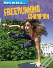 Freerunning Champion