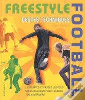 Freestyle Football - Gestes Techniques