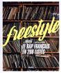 Freestyle - Le Rap Francais En 200 Listes - Preview