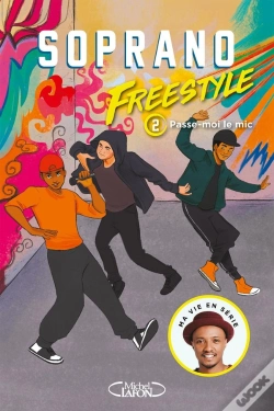 Capa do artigo Freestyle Tome 2 : Passe-Moi Le Mic