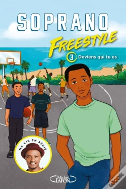 Capa do artigo Freestyle Tome 3 : Deviens Qui Tu Es !