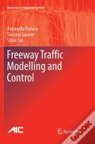 Freeway Traffic Modelling And Control