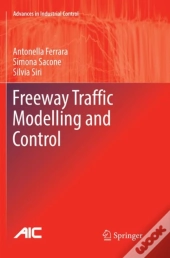 Freeway Traffic Modelling And Control