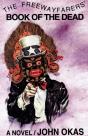 Freewayfayers' Book Of The Dead - Preview