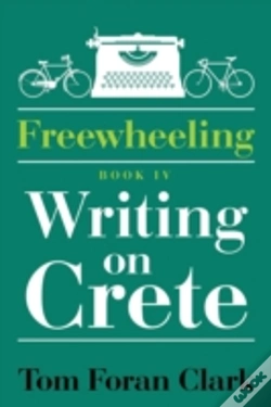 Capa do artigo Freewheeling: Writing On Crete: Book Iv