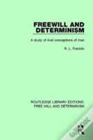 Freewill And Determinism
