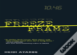 Freeze Frame