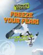 Freeze Your Fear! - Preview
