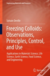 Capa do artigo Freezing Colloids: Observations, Principles, Control, And Use