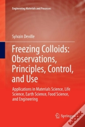 Capa do artigo Freezing Colloids: Observations, Principles, Control, And Use