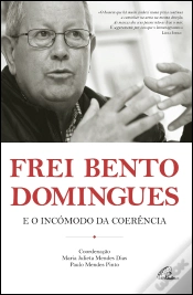 Capa do artigo Frei Bento Domingues e o Incómodo da Coerência