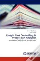 Freight Cost Controlling & Process (An Analysis)