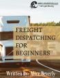 Freight Dispatching For Beginners - Preview