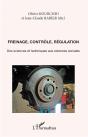 Freinage, Contrôle, Régulation ; Des Sciences Et Techniques Aux Sciences Sociales - Preview