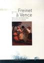 Freinet À Vence ; Vers Une Reconstruction De La Forme Scolaire - Preview