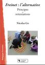 Freinet : L'Alternative - Principes Et Orientations - Preview