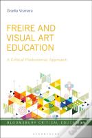 Freire And Visual Art Education