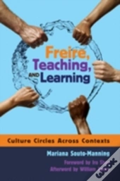Freire, Teaching, And Learning