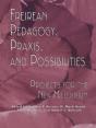 Freireian Pedagogy, Praxis, And Possibilities - Preview