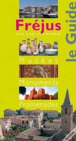 Capa do artigo Frejus Le Guide Musees Monuments Promena