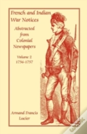 French And Indian War Notices Abstracted