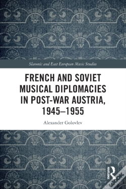 Capa do artigo French And Soviet Musical Diplomacies In Post-War Austria, 1945-1955