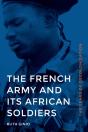 French Army And Its African Soldiers - Preview