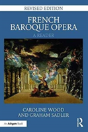 French Baroque Opera: A Reader - Preview