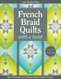 French Braid Quilts With A Twist - Preview