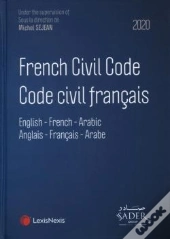 French Civil Code ; Code Civil Français (Édition 2020)