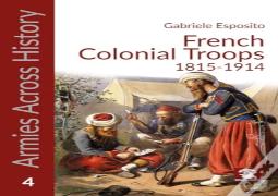 French Colonial Troops, 1815-1914