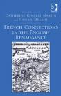 French Connections In The English Renaissance - Preview