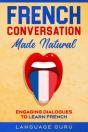 French Conversation Made Natural: Engagi - Preview