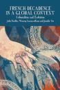 French Decadence In A Global Context - Preview
