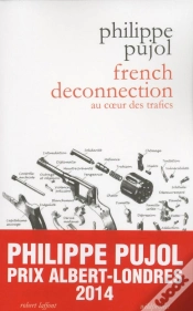 Capa do artigo French Deconnection ; Au Coeur Des Trafics