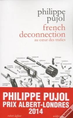 Capa do artigo French Deconnection ; Au Coeur Des Trafics