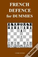 French Defence For Dummies