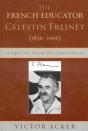French Educator Celestin Freinet (1896-1966) - Preview