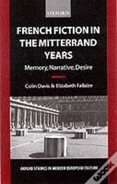 French Fiction In The Mitterrand Years