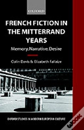 French Fiction In The Mitterrand Years